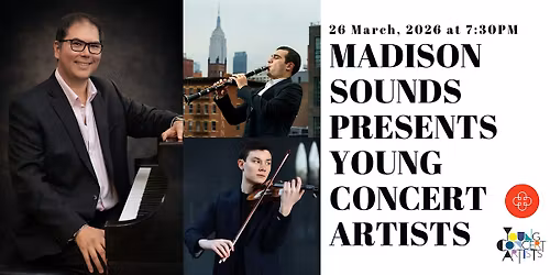 Madison Sounds Chamber Music Concert with Young Concert Artists