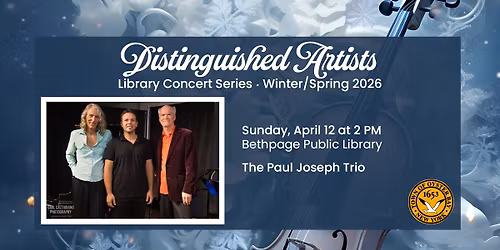 Distinguished Artists: The Paul Joseph Trio