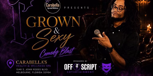 Grown & Sexy July 4th Weekend Comedy Blast