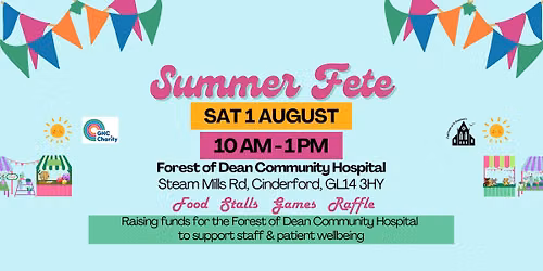 Summer Fete at Forest of Dean Community Hospital