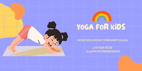 Yoga For Kids - Home Educated Children