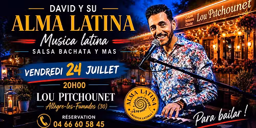 Soir\u00e9e Latina Salsa bachata y Mas con David Y Su Alma Latina - Lou Pitchounet, All\u00e8gre-les-Fumades