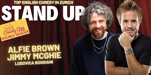 Comedy Kiss Double Header: Alfie Brown and Jimmy McGhie