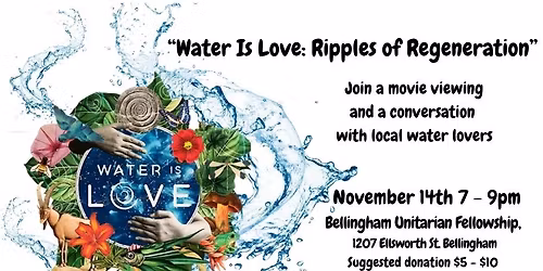 "Water is Love" movie and Discussion
