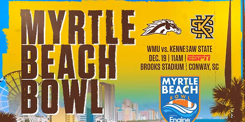 WMU Football vs. Kennesaw State - Myrtle Beach Bowl
