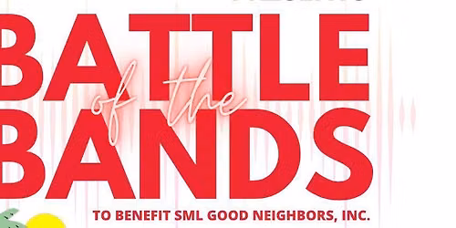 Battle of the Bands @Mango's Benefiting SML Good Neighbors