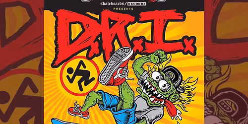 D.R.I. 2026 TOUR w\/ Deathwish in Columbus