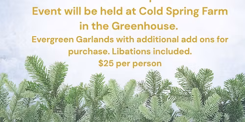 Garlands in the Greenhouse