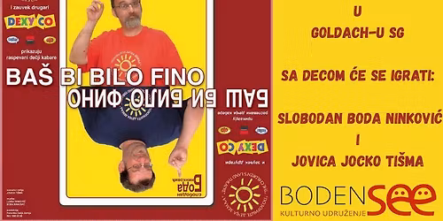 Veseli muzi\u010dki kabare za decu "BA\u0160 BI BIL\u041e FINO " Goldach SG