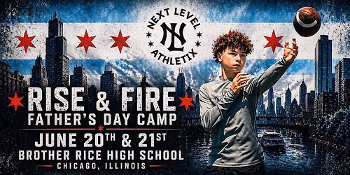 Rise & Fire Father's Day Youth & Middle School 2-Day Camp