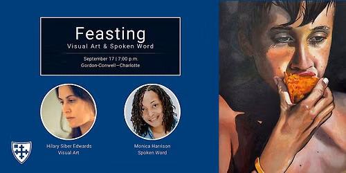 Feasting: Visual Art & Spoken Word