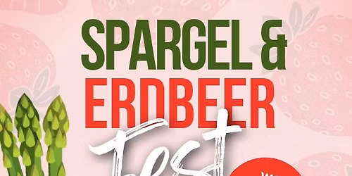 Spargel- und Erdbeerfest der 1. KG am 30. Mai