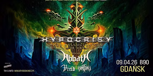 HYPOCRISY + Abbath, Vomitory, Vreid \/ 09.04.26 \/ B90, Gda\u0144sk