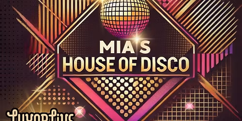 Mia\u2019s HOUSE of DISCO \ud83e\udea9 30+ dansfeest