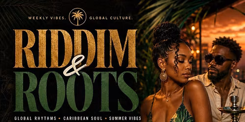 RIDDIM & ROOTS at Gibraltar