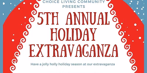 5th Annual Holiday Extravaganza