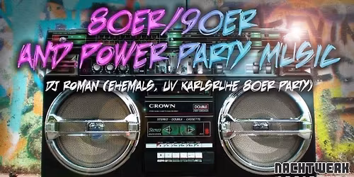80er\/90er Party und Party Power Music mit DJ Roman - Mainfloor
