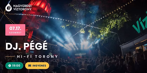 Hi-Fi Torony - dj. P\u00e9G\u00e9