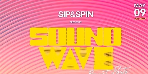 Sip and Spin presents : Sound Wave Boat Party
