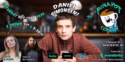 Comedian Daniel Simonsen(Hulu\/Adult Swim) with Ben Chadwick & Katy Coughlin