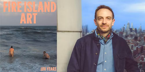 Fire Island Art: 100 Years