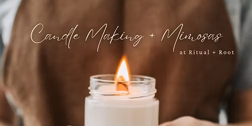 Fall Candle Making + Mimosas
