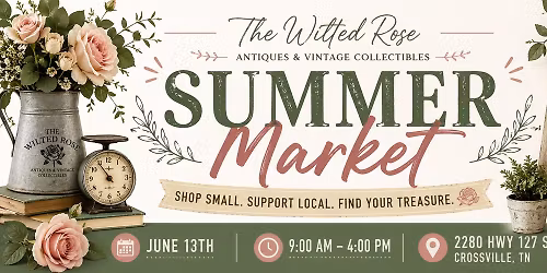 Summer Market at The Wilted Rose 