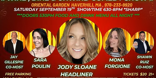 COMEDY SHOW Saturday September 19, WINE , DINE & UNWIND at OG's COMEDY CLUB
