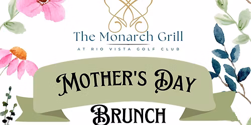 Mother's Day Brunch at Monarch Grill