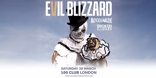 Evil Blizzard + Angerland : 100 Club 