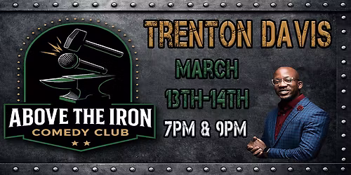 Above The Iron Presents: Trenton Davis | Live Stand-Up Comedy in Menifee