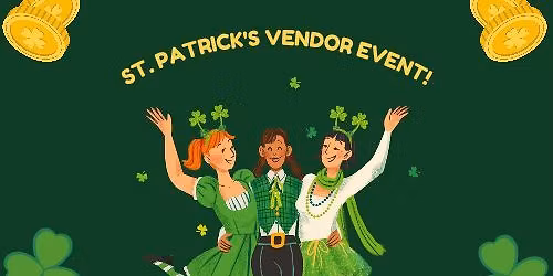 St. Patrick's Bash Vendor Event sponsored by Element120