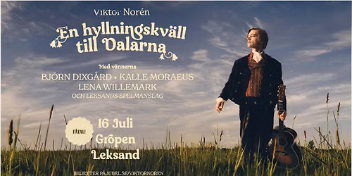 Viktor Nor\u00e9n | En hyllningskv\u00e4ll till Dalarna - F\u00c5TAL