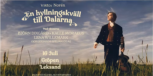 Viktor Nor\u00e9n | En hyllningskv\u00e4ll till Dalarna