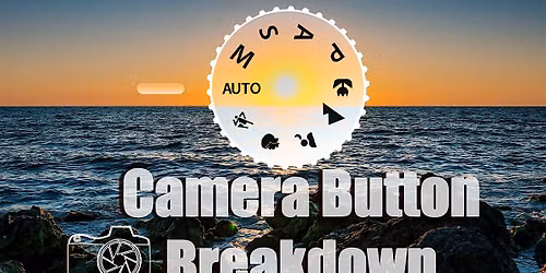 Camera Button Breakdown