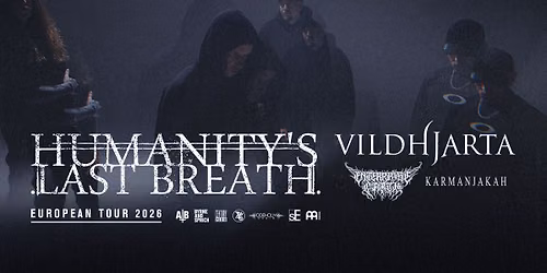 HUMANITY'S LAST BREATH + Vildjharta + Enterprise Earth + Karmanjakah - 11th Oct 2026 - Slay, Glasgow