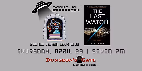 BOOKS... IN... SPAAAACE!!! SCIENCE FICTION BOOK CLUB AT DUNGEON'S GATE!
