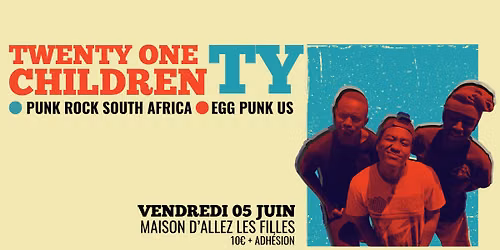 Twenty One Children (South Africa) + Ty (US)