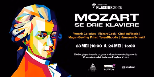 Atterbury Klassiek: Mozart se Drie Klaviere