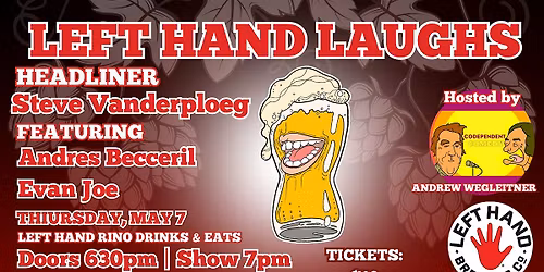 Left Hand Laughs RiNo with Steve Vanderploeg