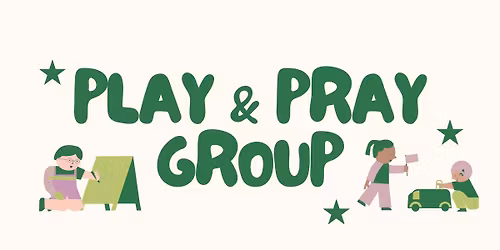 Play & Pray Group- Aug.-Dec. 2025