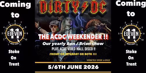 THE AC\/DC WEEKENDER with Dirty DC live at Eleven Stoke 