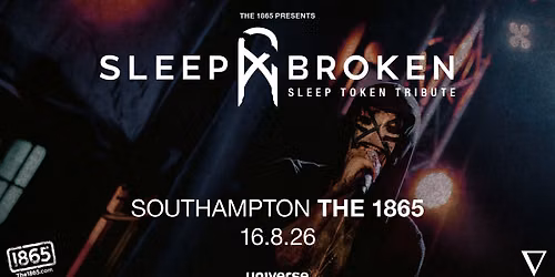 Sleep Broken (Sleep Token Tribute) | The 1865 | Southampton | 16.08.26