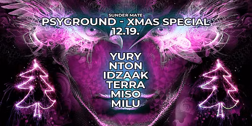 \u25b7 SUNDER EVENTS \u25c1 | PSYGROUND | XMAS SPECIAL |