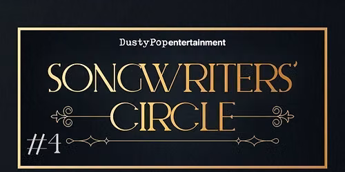 Songwriters' Circle #4 @ Lock 91