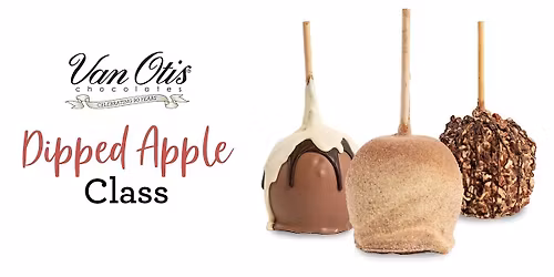 Van Otis Chocolates Caramel Chocolate Apple Dipping Class