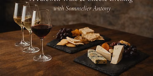 One Last Hurrah: A Farewell Wine & Cheese Evening (EMG Group)
