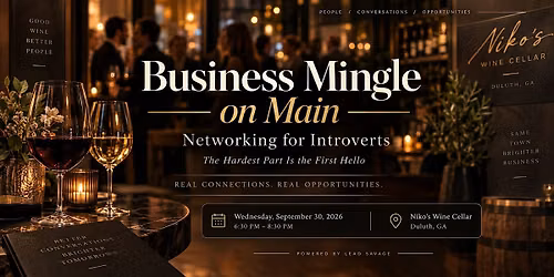 09\/30\/2026 - Business Mingle on Main: Networking for Introverts