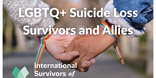 AFSP LGBTQ+ International Survivor of Suicide Loss Day