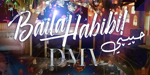 Baila Habibi \u062d\u0628\u064a\u0628\u064a DMV